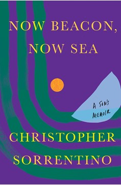 Now Beacon, Now Sea (Hardcover Book)