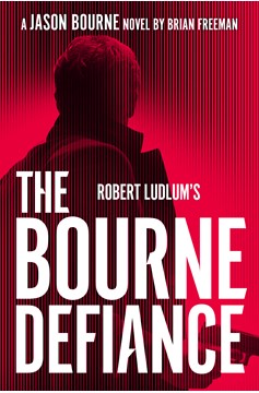 Robert Ludlum'S The Bourne Defiance (Hardcover Book)