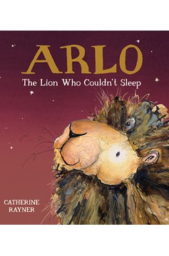 Arlo The Lion Who Couldn'T Sleep (Hardcover Book)