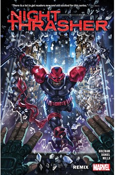 Night Thrasher Graphic Novel Volume 1 Remix