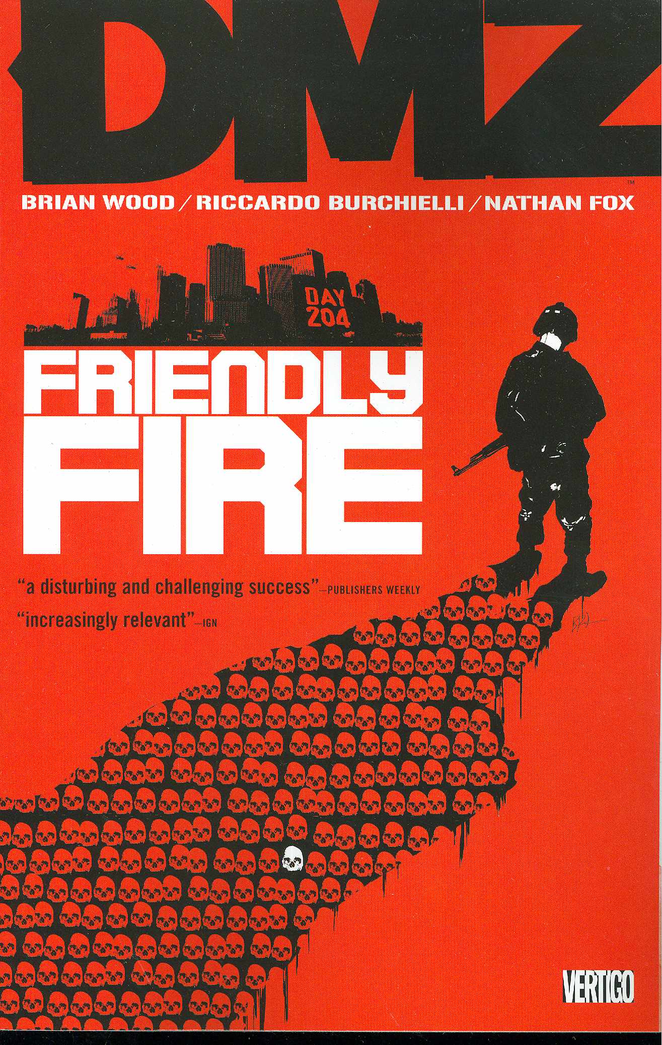 DMZ Graphic Novel Volume 4 Friendly Fire