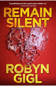 Remain Silent (Hardcover Book)