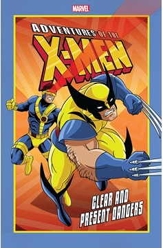 Adventures of X-Men Graphic Novel Volume 1 Clear And Present Dangers