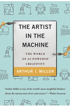 The Artist In The Machine (Hardcover Book)