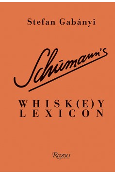 Schumann'S Whisk(E)Y Lexicon (Hardcover Book)