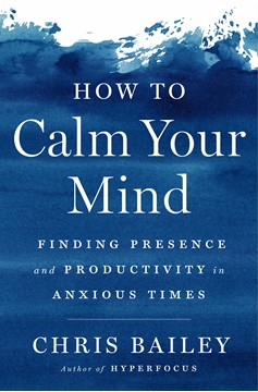 How To Calm Your Mind (Hardcover Book)