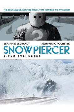 Snowpiercer Graphic Novel Volume 2 Explorers
