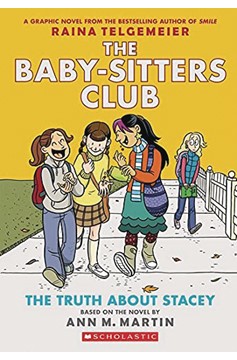 Baby Sitters Club Graphic Novel Volume 2 The Truth About Stacey (2023 Printing)