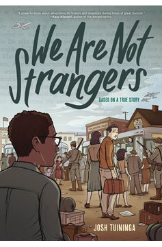 We Are Not Strangers Hardcover Graphic Novel