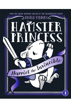 Hamster Princess: Harriet The Invincible (Hardcover Book)