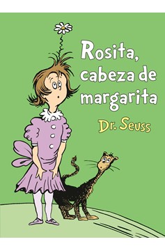 Rosita Cabeza De Margarita (Daisy-Head Mayzie Spanish Edition), Daisy-Head Mayzie (Hardcover Book)