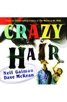 Neil Gaiman Dave Mckean Crazy Hair Young Reader Soft Cover