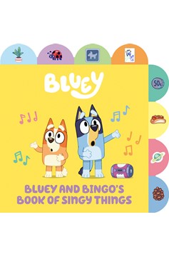 Bluey And Bingo's Book Of Singy Things