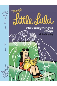 Little Lulu Hardcover Volume 2 Fuzzythingus Poopi