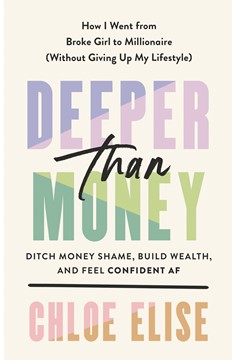 Deeper Than Money (Hardcover Book)