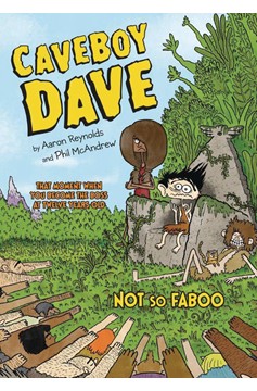 Caveboy Dave Young Reader Graphic Novel Volume 2 Not So Faboo