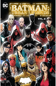 Batman Urban Legends Graphic Novel Volume 6
