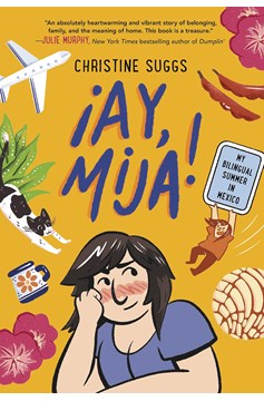 Ay Mija My Bilingual Summer In Mexico Graphic Novel