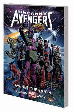 Uncanny Avengers Graphic Novel Volume 4 Avenge Earth