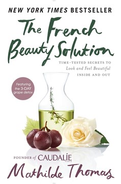 The French Beauty Solution (Hardcover Book)