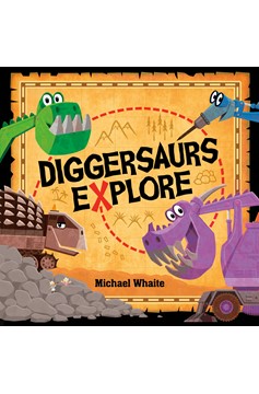 Diggersaurs Explore (Hardcover Book)