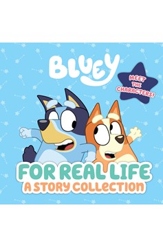 Bluey for Real Life A Story Collection