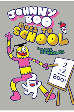 Johnny Boo Hardcover Volume 13 Ohnny Boo Goes To School