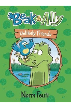 Beak & Ally Graphic Novel Volume 1 Unlikely Friends