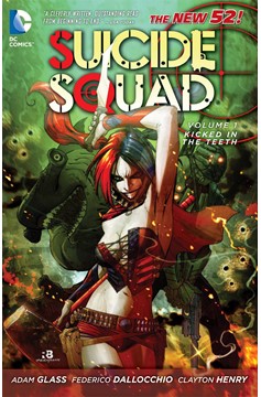 Suicide Squad Graphic Novel Volume 1 Kicked In The Teeth