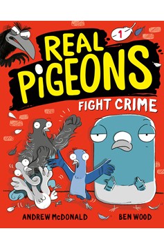 Real Pigeons Volume 1 Fight Crime 