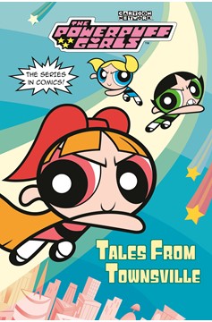 Screen Comix Graphic Novels Volume 6 Tales from Townsville (The Powerpuff Girls)