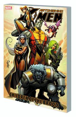 Astonishing X-Men Graphic Novel Volume 8 Children of Brood