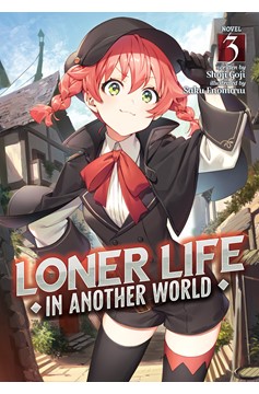 Loner Life in Another World Light Novel Volume 3