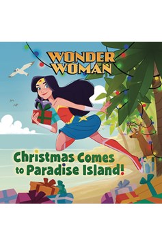 Wonder Woman Christmas Comes To Paradise Island Hardcover