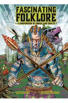 Fascinating Folklore Compendium of Comics & Essays Hardcover