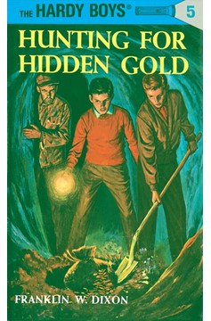 Hardy Boys 05: Hunting for Hidden Gold (Hardcover Book)