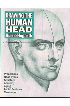 Hogarth's Dynamic Art Volume 1 Drawing The Human Head New Printing