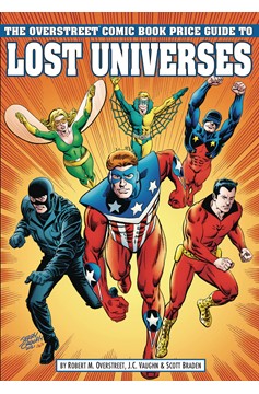 Overstreet Guide To Lost Universes Soft Cover #1 Cover B Crusaders