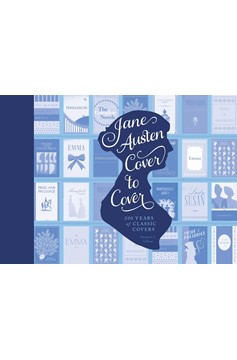 Jane Austen Cover To Cover (Hardcover Book)