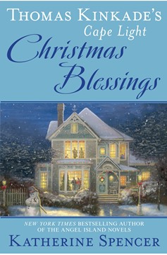 Thomas Kinkade'S Cape Light: Christmas Blessings (Hardcover Book)