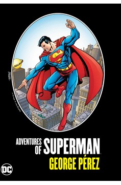 Adventures of Superman By George Perez Hardcover