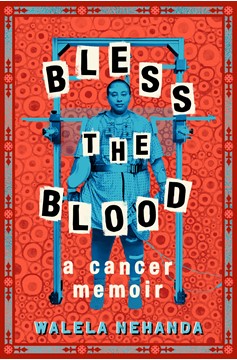 Bless The Blood (Hardcover Book)