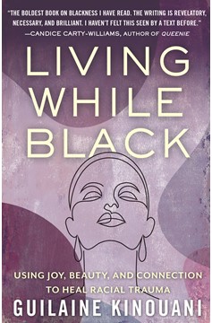 Living While Black (Hardcover Book)