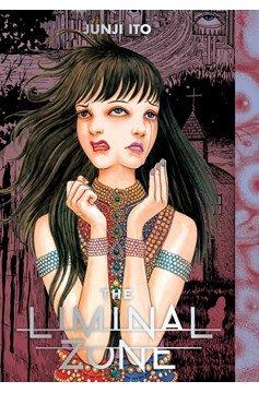 Junji Ito Story Collection Hardcover Volume 9 Liminal Zone
