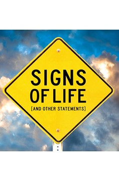 Signs Of Life (Hardcover Book)