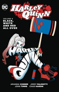 Harley Quinn Graphic Novel Volume 6 Black White & Red All Over