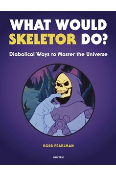 What Would Skeletor Do Hardcover
