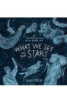 What We See In The Stars (Hardcover Book)