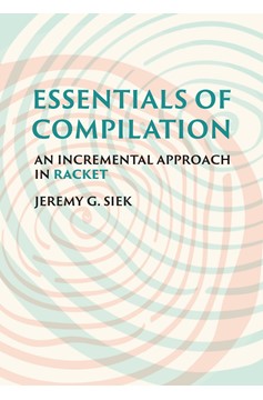 Essentials Of Compilation (Hardcover Book)