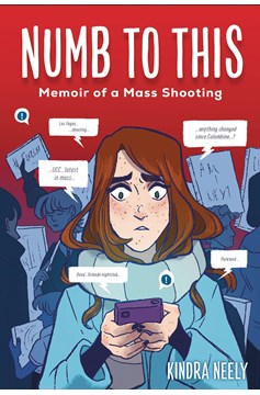 Numb To This Memoir of Mass Shooting Graphic Novel
